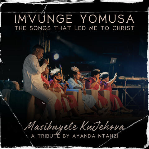Imvunge Yomusa: The Songs That Led Me To Christ album art