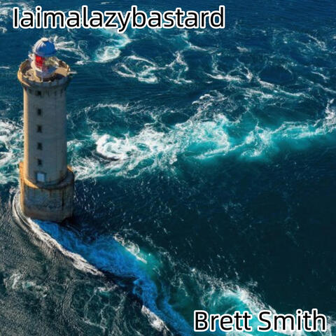 Iaimalazybastard album art