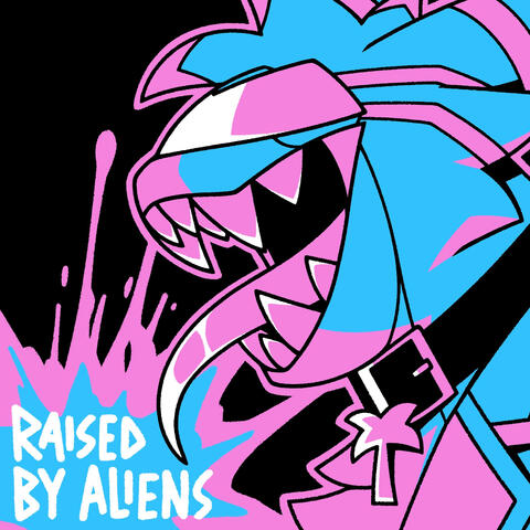 Raised by Aliens album art