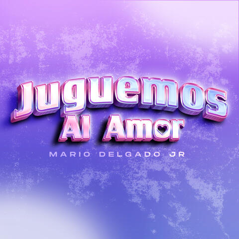 Juguemos Al Amor album art