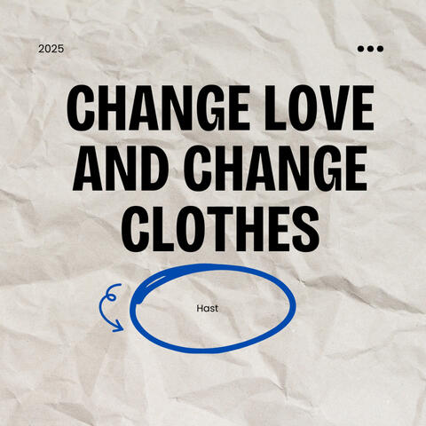 change love and change clothes album art