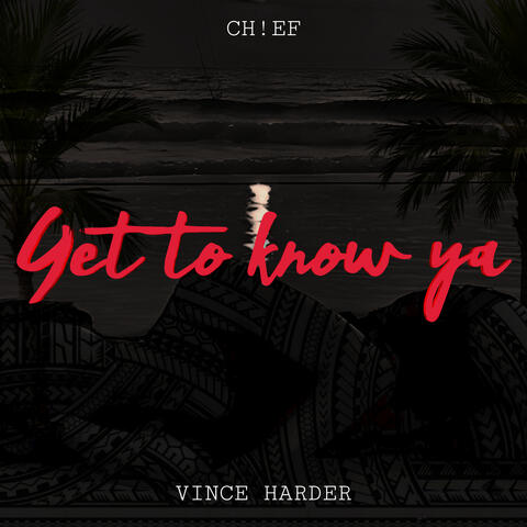 GET TO KNOW YA album art