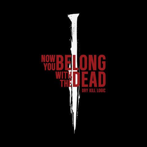 Now You Belong With the Dead album art