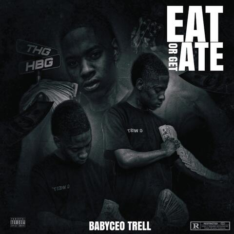 Eat Or Get Ate album art