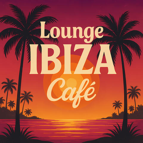 Sunset Ibiza Progressive Deep House Lounge Music album art