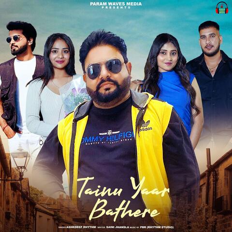 Tainu Yaar Bathere album art