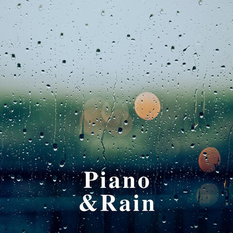 Piano & Rain album art
