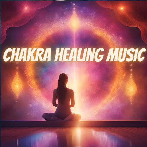 Chakra Healing Music album art
