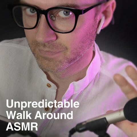 Highly Unpredictable Anticipatory Walk Around ASMR (Riddles, Stop Go) album art