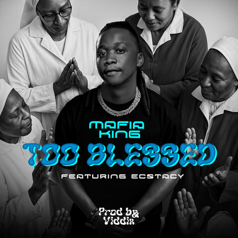 Too Blessed album art