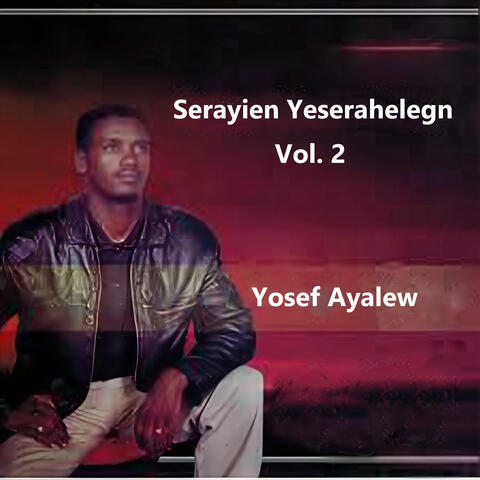 Serayien Yeserahelegn Vol. 2 album art