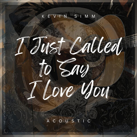 I Just Called to Say I Love You album art