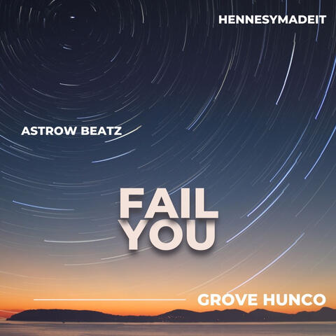 Fail You album art
