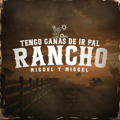 Tengo Ganas De Ir Pal Rancho album art