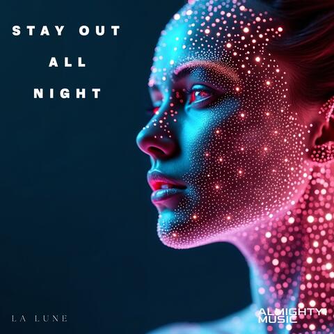 Stay Out All Night album art