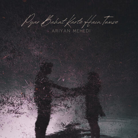 Pyar Bahut Karte Hain Tumse album art