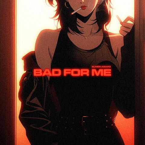 Bad For Me album art