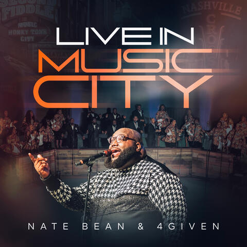 Nate Bean & 4Given Live In Music City album art