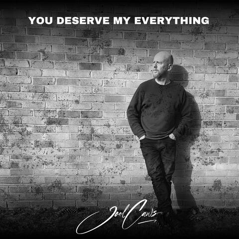 You Deserve My Everything album art