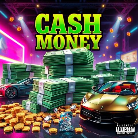 Cash Money album art