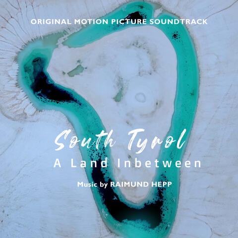 South Tyrol - A Land Inbetween album art
