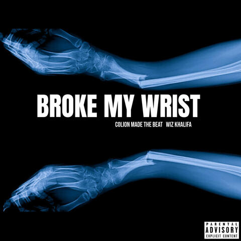 Broke My Wrist album art