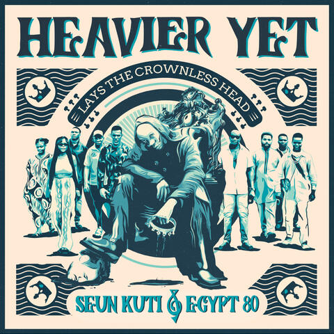 Heavier Yet (Lays The Crownless Head) album art