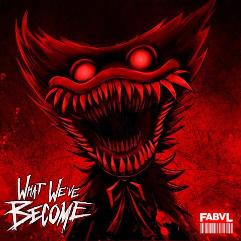 What We've Become album art