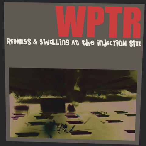 Redness & Swelling at the Injection Site album art