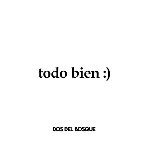 todo bien :) album art