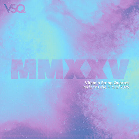 VSQ Performs the Hits of 2025, Vol. 1 album art