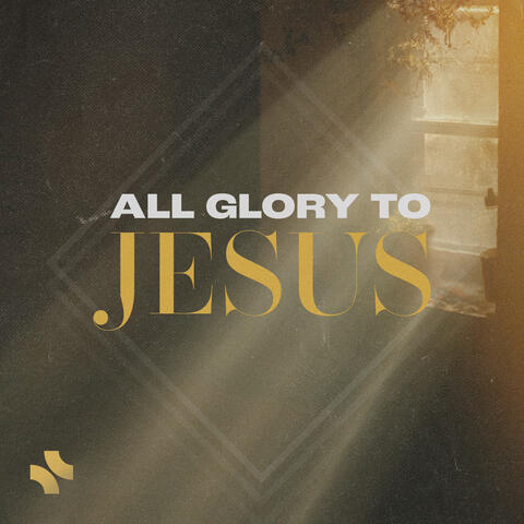 All Glory to Jesus album art