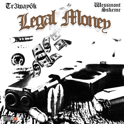 Legal Money (feat. WeSSmont SSkeme) album art