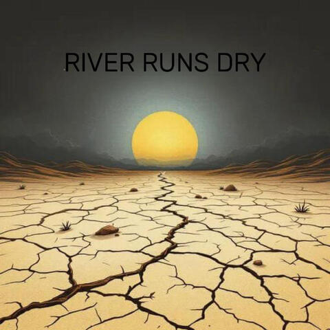 River Runs Dry album art