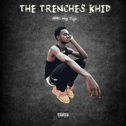 The Trenches Khid album art