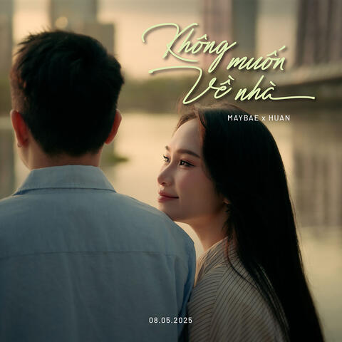 Không Muốn Về Nhà album art