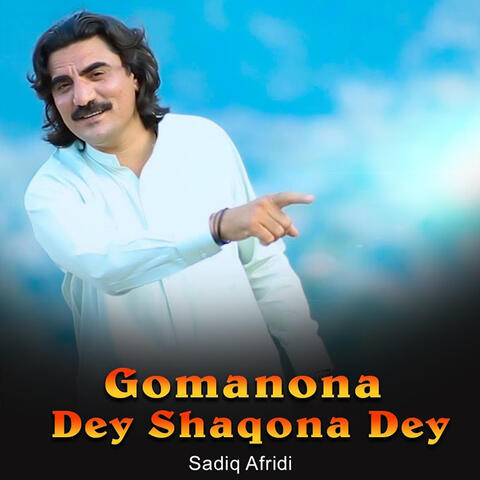 Gomanona Dey Shaqona Dey album art