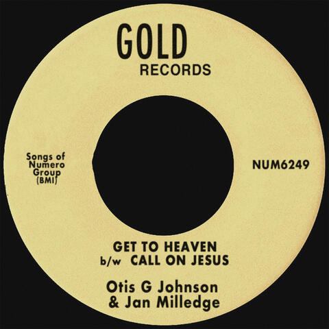 Get To Heaven b/w Call On Jesus album art