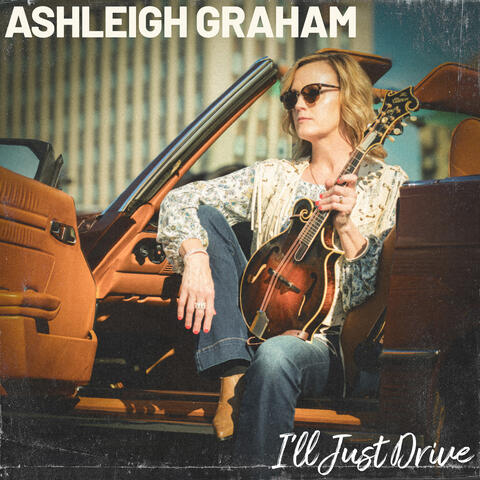 I'll Just Drive album art