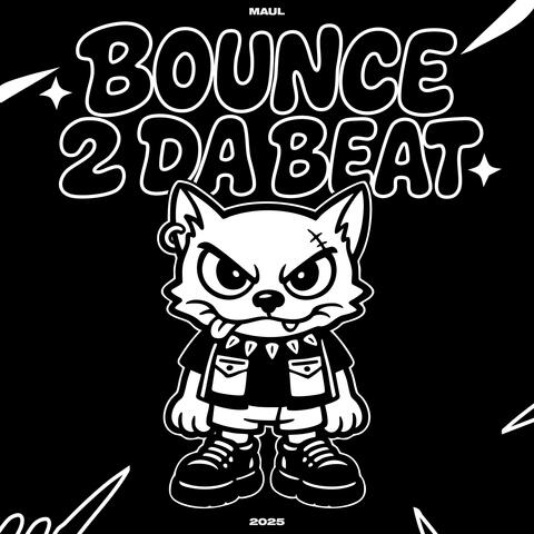 BOUNCE 2 DA BEAT album art