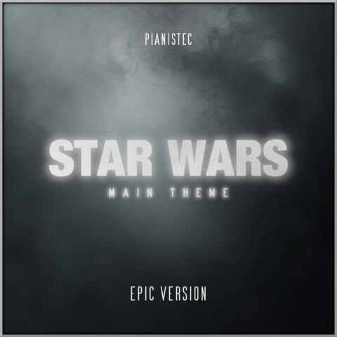 Star Wars - Main Theme (Epic Version) album art