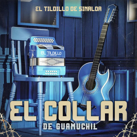 El Collar De Guamuchil album art