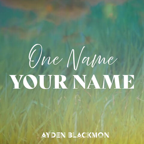 One Name, Your Name album art