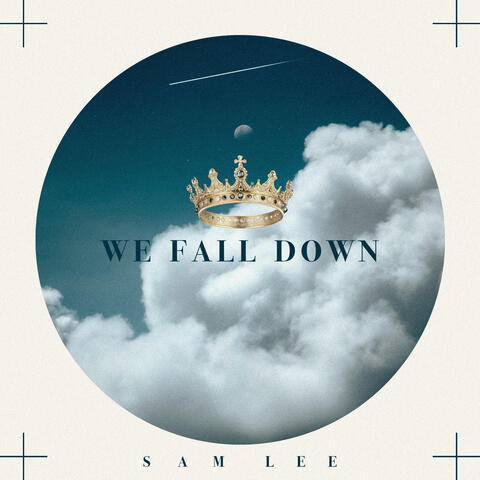 We Fall Down (At your feet) album art
