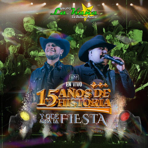 15 Años De Historia Y Que Siga La Fiesta album art