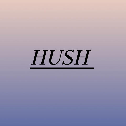 Hush album art