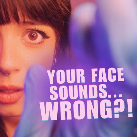 Your Face Sounds So Wrong ASMR (Brown Noise) album art