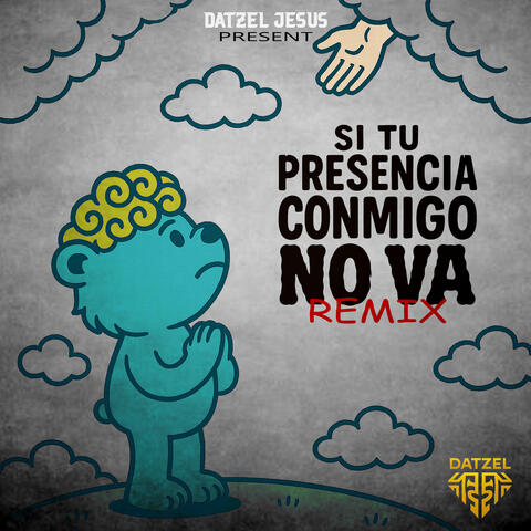 Si Tu Presencia Conmigo No Va album art