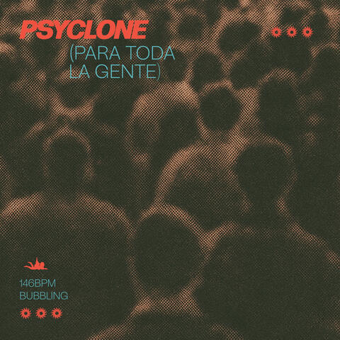 PSYCLONE (Para Toda La Gente) album art
