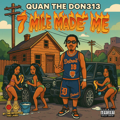 7 MILE MADE ME album art